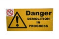 Demolition site sign Royalty Free Stock Photo