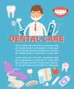 Dental care poster vector illustration. Dental floss, teeth, mouth, tooth paste and medical dentist instruments with