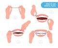 Dental floss. Tooth cleaning, oral hygiene and health. Steps of using flossing teeth. Stomatology guide or instruction