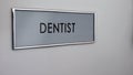 Dentist room door, teeth healthcare and beauty, illness prevention, stomatology