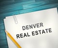Denver Real Estate Contract Illustrates Colorado Property And Investment Housing - 3d Illustration Royalty Free Stock Photo