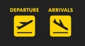 Departure and arrivals yellow signs. Flat vector illustration isolated on black Royalty Free Stock Photo