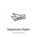 Departures flights outline vector icon. Thin line black departures flights icon, flat vector simple element illustration from