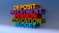 Deposit investment pension education budget on blue