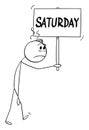 Depressed Person with Saturday Sign, Vector Cartoon Stick Figure Illustration