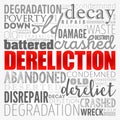Dereliction word cloud collage, concept background Royalty Free Stock Photo