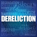 Dereliction word cloud collage, concept background Royalty Free Stock Photo