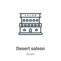 Desert saloon outline vector icon. Thin line black desert saloon icon, flat vector simple element illustration from editable