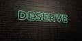 DESERVE -Realistic Neon Sign on Brick Wall background - 3D rendered royalty free stock image
