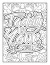 Motivational Inspirational Quotes Coloring Page. Positive Affirmative Quotes Coloring Page. Coloring Book Page Illustrations.