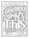 Motivational Inspirational Quotes Coloring Page. Positive Affirmative Quotes Coloring Page. Coloring Book Page Illustrations.