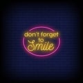 Don`t Forget to Smile Neon Signs Style Text Vector Royalty Free Stock Photo