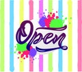 Design composition with the word Open modern calligraphy lettering on striped background. Isolated. Colorful