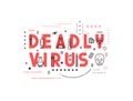 Design concept epidemic of deadly virus