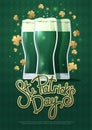 Design concept with three beer glasses and lettering: St. Patrick`s Day.