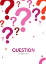Design cover, layout or banner with text Question background.