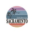 SACRAMENTO CALIFORNIA BADGE. Design fashion apparel on light background. T shirt graphic vintage vector illustration