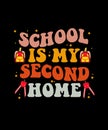 School Is My Second Home Royalty Free Stock Photo