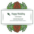 Design greeting card happy wedding, ornate of red flowers, vintage frame. Vector