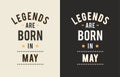 Design text legends born may vector print