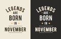 Design text legends born november vector print