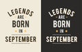 Design text legends born september vector print