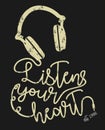 Vector typography listen your heart Royalty Free Stock Photo