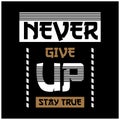 Design vector typography never give up for print Royalty Free Stock Photo