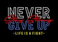 Design vector typography NEVER GIVE UP Royalty Free Stock Photo