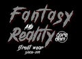 Design vector typography FANTASY AND REALITY Royalty Free Stock Photo