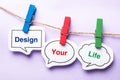 Design your life