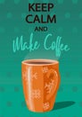 Designer poster. KEEP CALM and Make Coffee