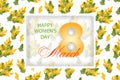 Desing with Mimosa for March 8 International Womens Day. Light Banner or background with yellow flowers. Vector