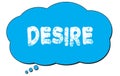 DESIRE text written on a blue thought bubble
