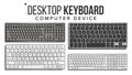 Desktop Keyboard Set Vector. Wireless Modern Plastic Tool. Top View. Isolated On White Illustration