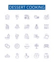 Dessert cooking line icons signs set. Design collection of Baking, Ice cream, Confectionery, Icing, Fruits, Whipped