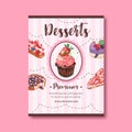 Dessert poster design with cupcake, cheesecake, strawberry watercolor illustration
