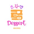 Dessert recipe. Concept template logo for confectionery, bakery,