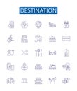 Destination line icons signs set. Design collection of Destination, Outcome, Aim, Wish, Goal, End, Terminus, Intention