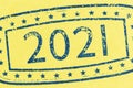 Ink stamp 2021 on yellow paper Royalty Free Stock Photo