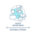 Detecting online abuse concept icon