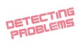 Detecting Problems rubber stamp