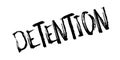 Detention rubber stamp