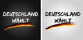 Deutschland wÃÂ¤hlt - Wahlen 2017 - Bundestagswahl. Eps10. Royalty Free Stock Photo