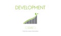 Development Change Growth Learning Success Concept