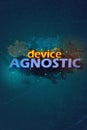 Device agnostic poster Royalty Free Stock Photo