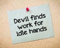 Devil finds work for idle hands Royalty Free Stock Photo