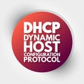 DHCP - Dynamic Host Configuration Protocol acronym, technology concept background