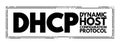 DHCP - Dynamic Host Configuration Protocol acronym, technology concept background