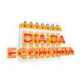 Dia da Economia signboard calendar mockup promotional and advertising campaigns isolated on white background. Lettering in